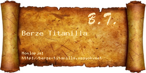 Berze Titanilla névjegykártya